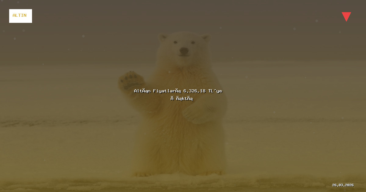 Altın Fiyatları 6.326,18 TL'ye Çıktı