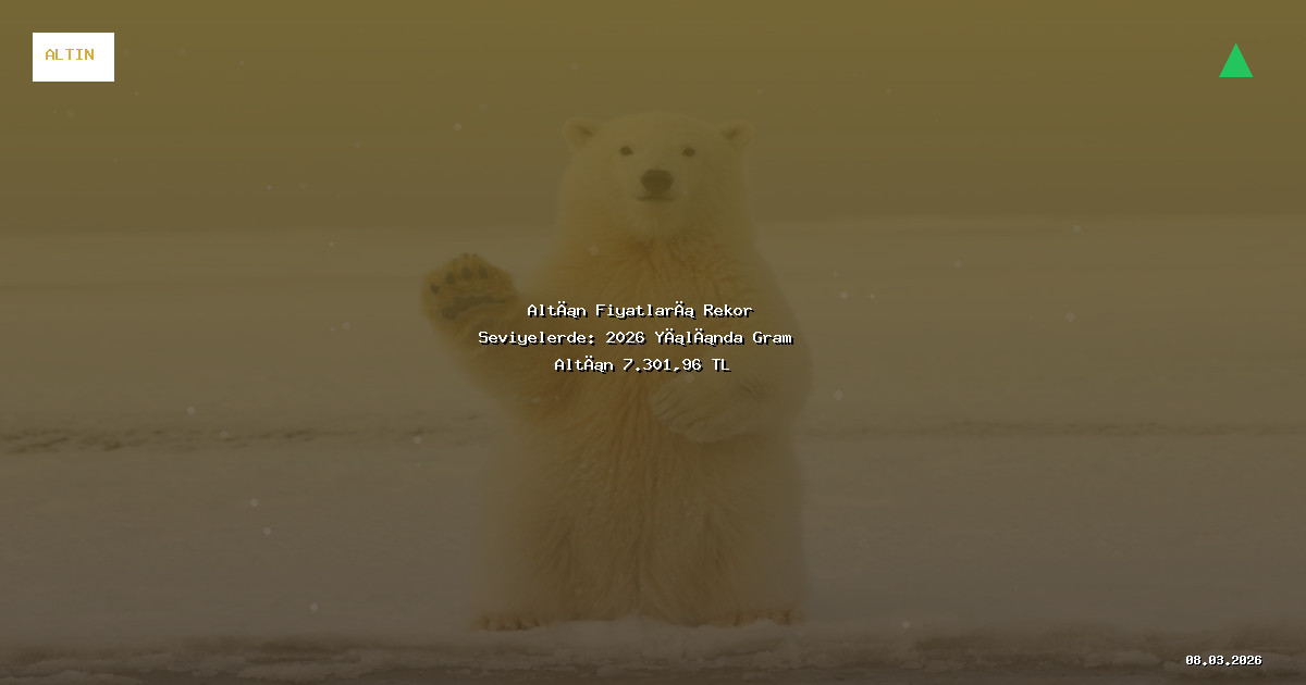 Altın Fiyatları Rekor Seviyelerde: 2026 Yılında Gram Altın 7.301,96 TL