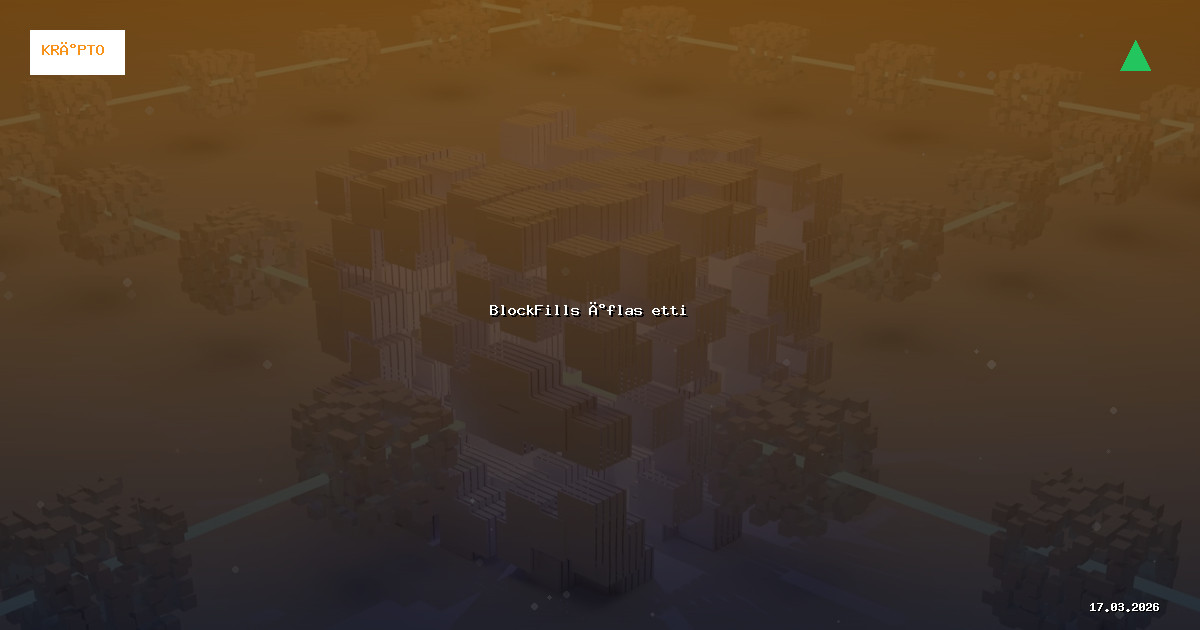 BlockFills İflas etti