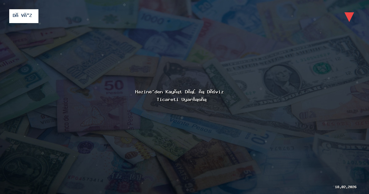 Hazine'den Kayıt Dışı Döviz Ticareti Uyarısı